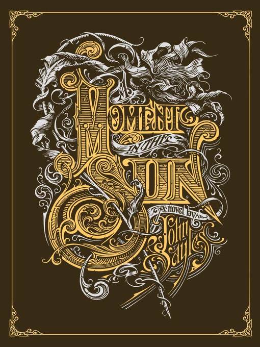 Title details for A Moment in the Sun by John Sayles - Available